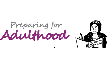Text reading 'Preparing for Adulthood' with 'Preparing for' in gray and 'Adulthood' in purple, next to a black and white illustration of a person wearing a beanie and holding a paper titled 'My Plan for the Future.'